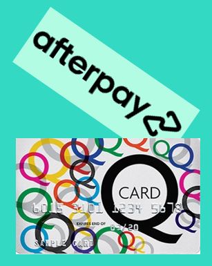 Afterpay and Q card dental